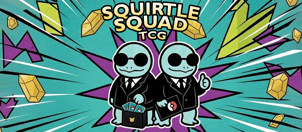 Squirtle Squad TCG Banner